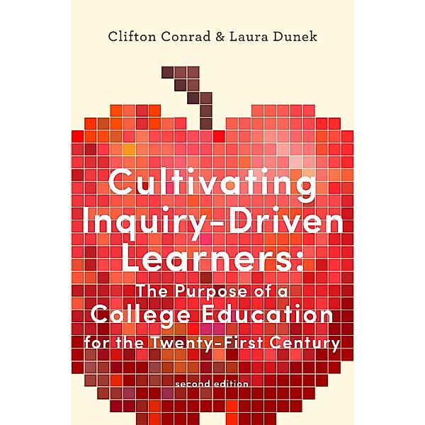 Cultivating Inquiry-Driven Learners, Clifton Conrad