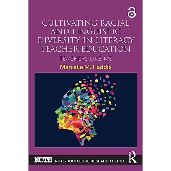 Cultivating Racial and Linguistic Diversity in Literacy Teacher Education, Marcelle M. Haddix