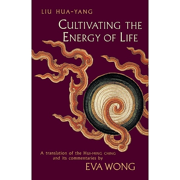 Cultivating the Energy of Life, Liu Hua-Yang