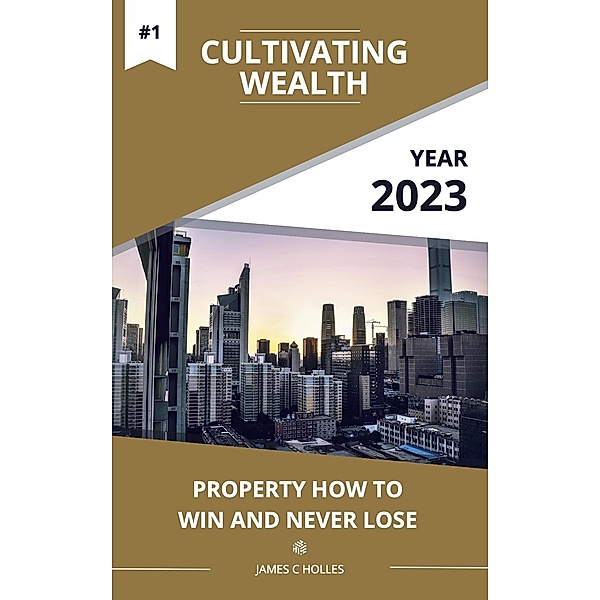 Cultivating Wealth #1, James Holles