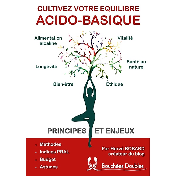 Cultivez votre équilibre acido-basique, Hervé Bobard