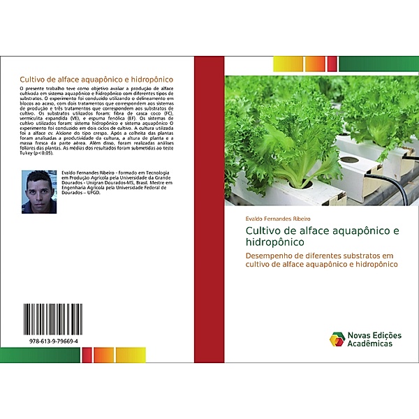Cultivo de alface aquapônico e hidropônico, Evaldo Fernandes Ribeiro