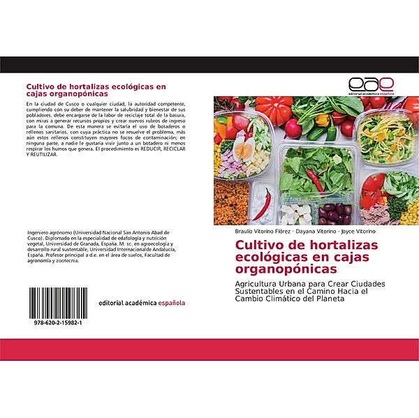 Cultivo de hortalizas ecológicas en cajas organopónicas, Braulio Vitorino Flórez, Dayana Vitorino, Joyce Vitorino