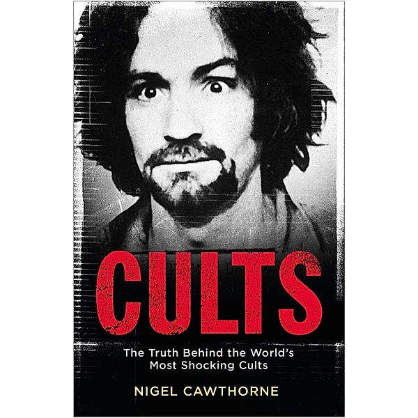 Cults, Nigel Cawthorne