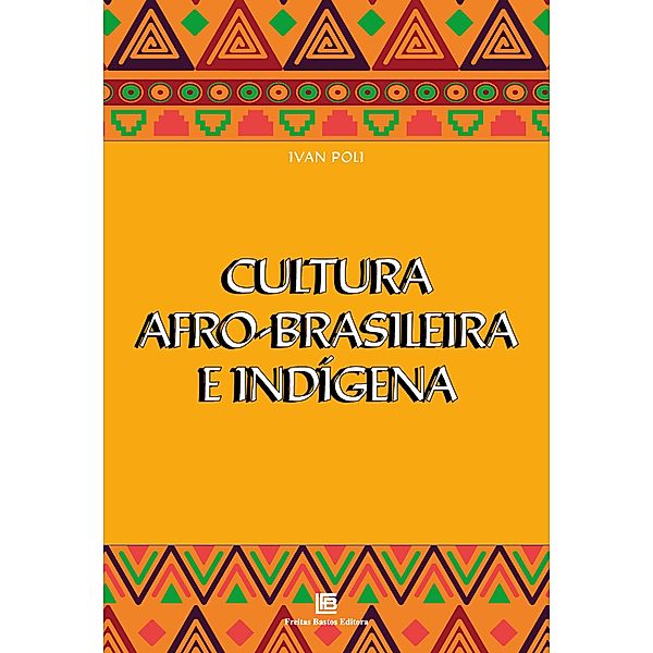 Cultura Afro-Brasileira e Indígena, Ivan Poli