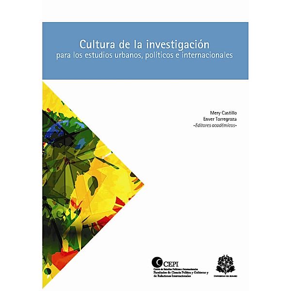 Cultura de la investigación para los estudios urbanos, políticos e internacionales