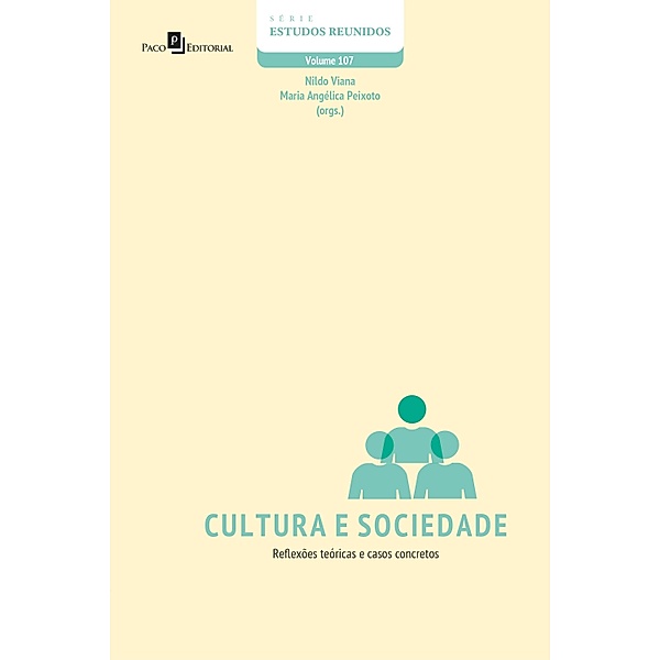 Cultura e Sociedade / Série Estudos Reunidos Bd.107, Nildo Viana, Maria Angélica Peixoto