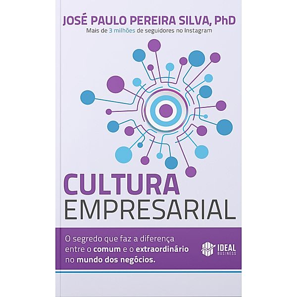 CULTURA EMPRESARIAL, José Paulo Pereira Silva