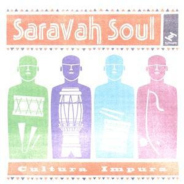 Cultura Impura, Saravah Soul
