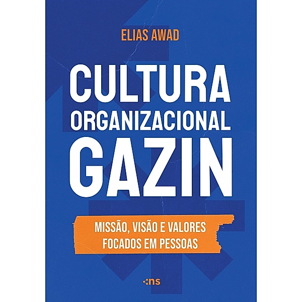 Cultura Organizacional Gazin, Elias Awad