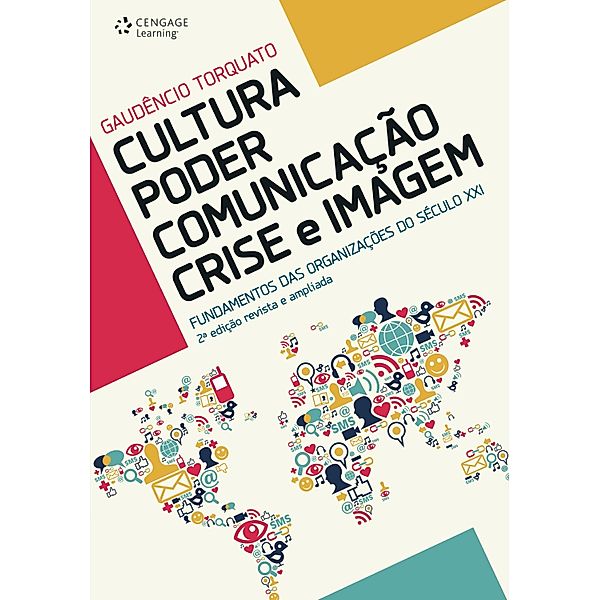 Cultura - Poder - Comunicação - Crise e Imagem, Gaudêncio Torquato