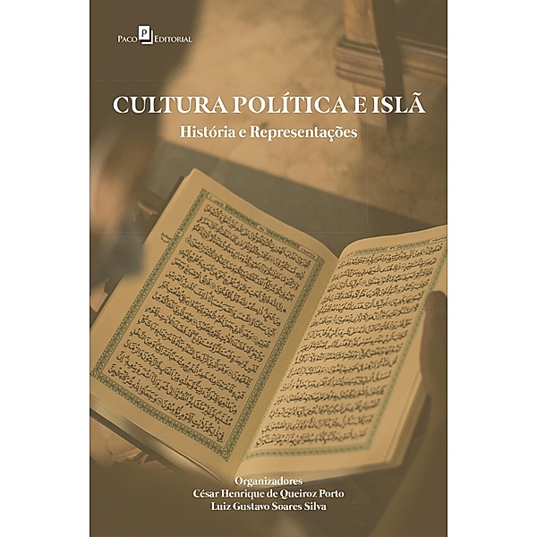 Cultura Política e Islã, César Henrique de Queiroz Porto, Luiz Gustavo Soares Silva