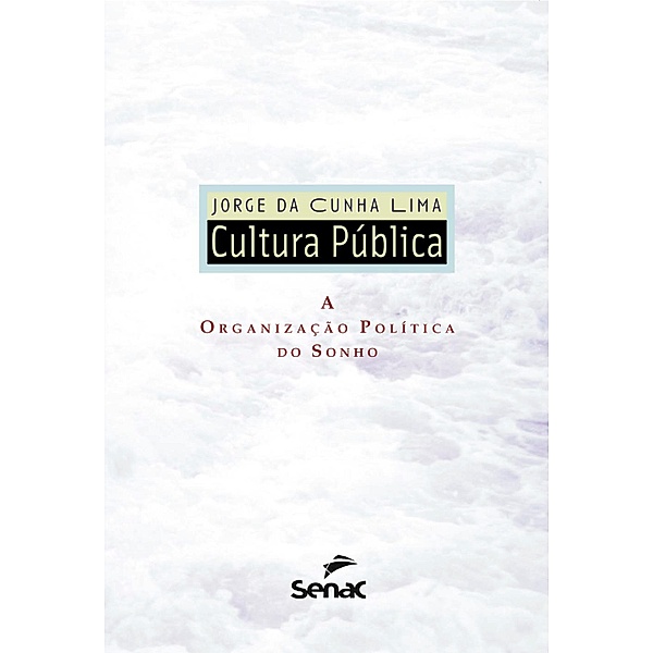 Cultura pública, Jorge da Cunha Lima
