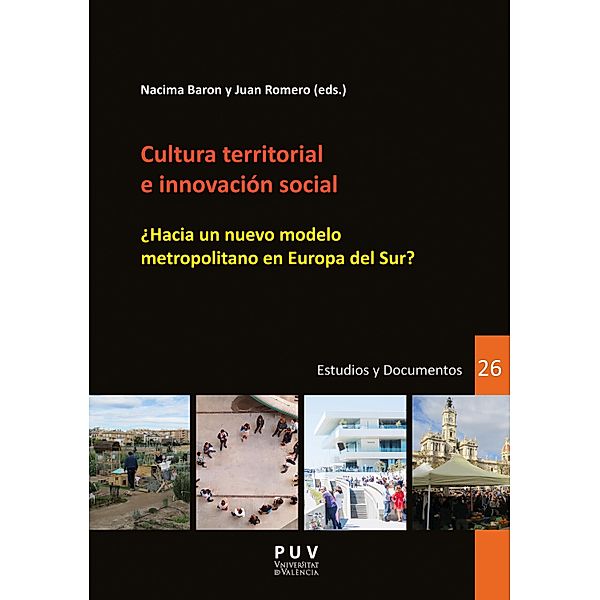 Cultura territorial e innovación social / DESARROLLO TERRITORIAL. Serie Estudios y Documentos. Bd.26, Aavv