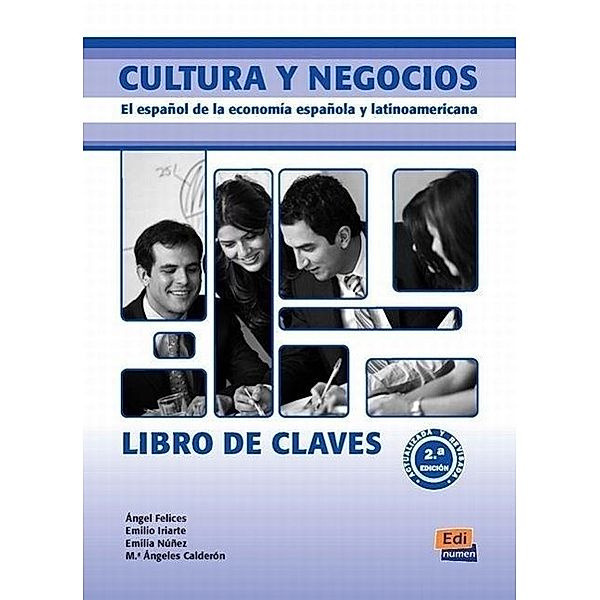 Cultura y negocios: Libro de claves, Ángel Felices Lago