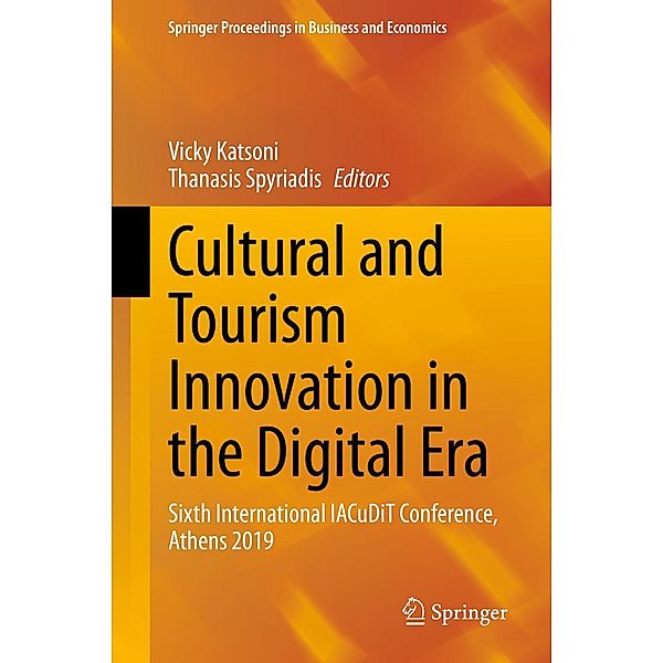 Cultural and Tourism Innovation in the Digital Era / Springer Proceedings in Business and Economics
