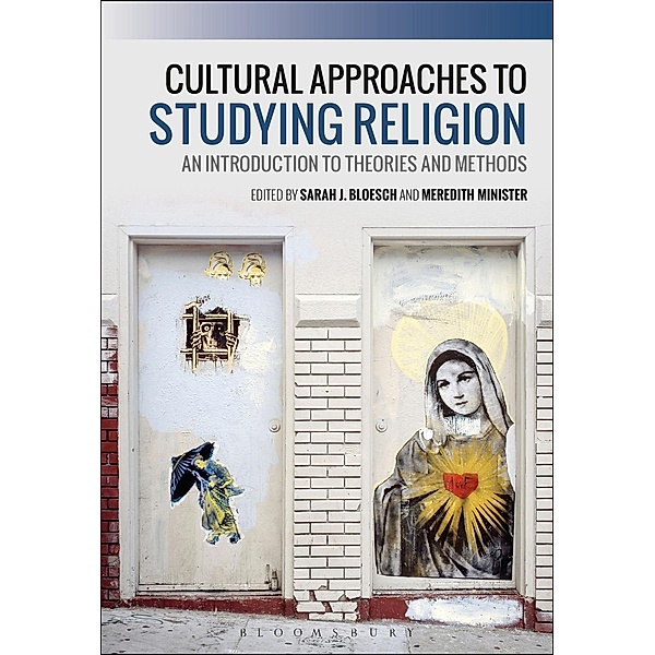 Cultural Approaches to Studying Religion