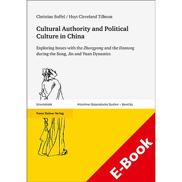 Cultural Authority and Political Culture in China, Christian Soffel, Hoyt Cleveland Tillman