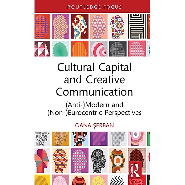 Cultural Capital and Creative Communication, Oana ¿Erban