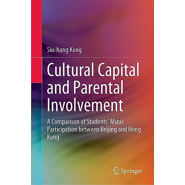 Cultural Capital and Parental Involvement, Siu-hang Kong