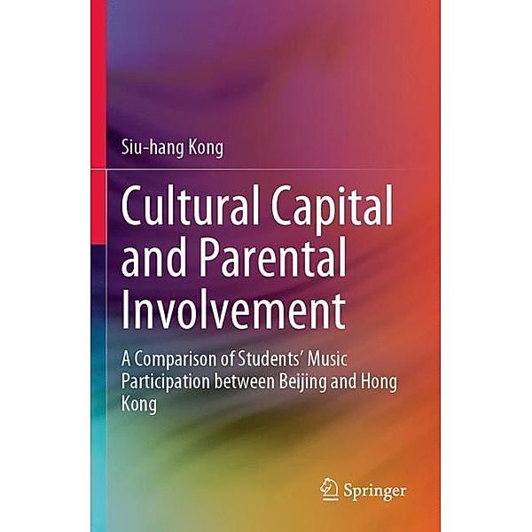 Cultural Capital and Parental Involvement, Siu-hang Kong