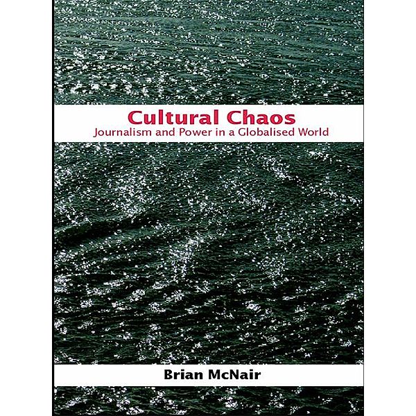 Cultural Chaos, Brian McNair