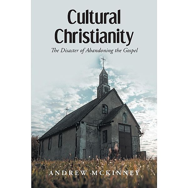 Cultural Christianity, Andrew McKinney