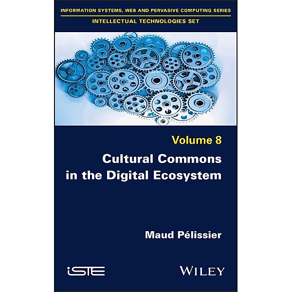 Cultural Commons in the Digital Ecosystem, Maud Pelissier