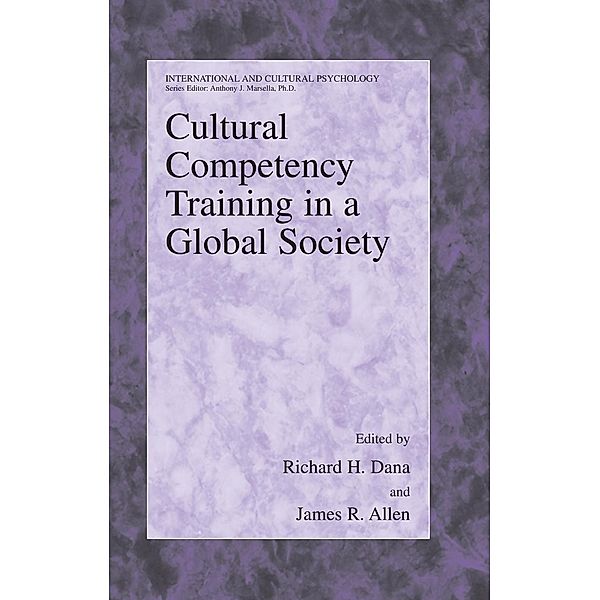Cultural Competency Training in a Global Society / International and Cultural Psychology