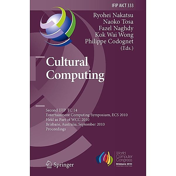 Cultural Computing / IFIP Advances in Information and Communication Technology Bd.333