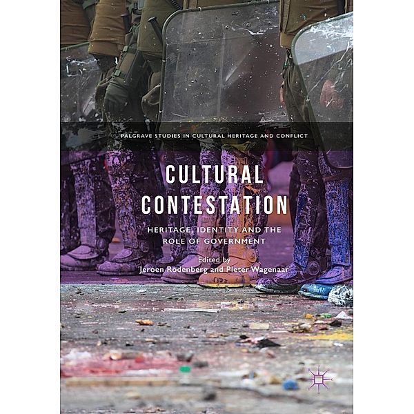 Cultural Contestation / Palgrave Studies in Cultural Heritage and Conflict