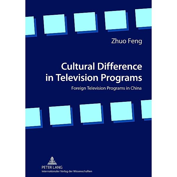 Cultural Difference in Television Programs, Zhuo Feng