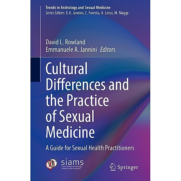 Cultural Differences and the Practice of Sexual Medicine / Trends in Andrology and Sexual Medicine