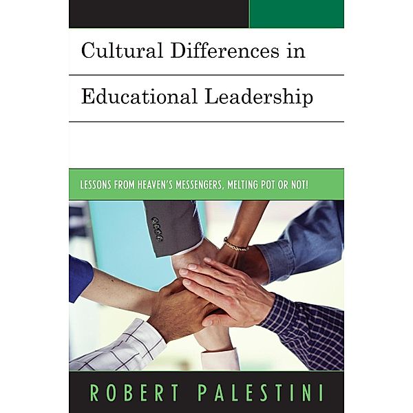 Cultural Differences in Educational Leadership, Robert Palestini