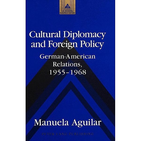 Cultural Diplomacy and Foreign Policy, Manuela Aguilar