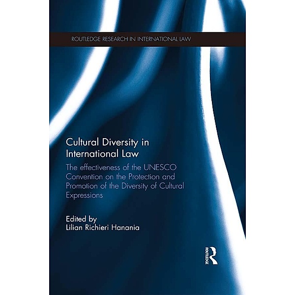 Cultural Diversity in International Law / Routledge Research in International Law