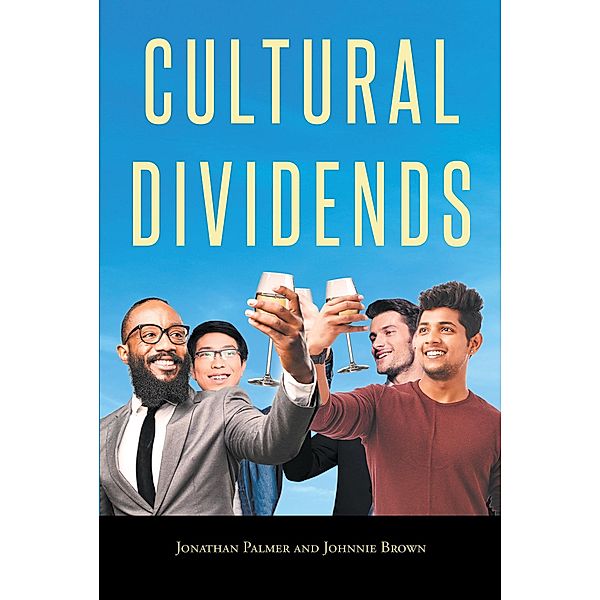 Cultural Dividends, Jonathan Palmer, Johnnie Brown