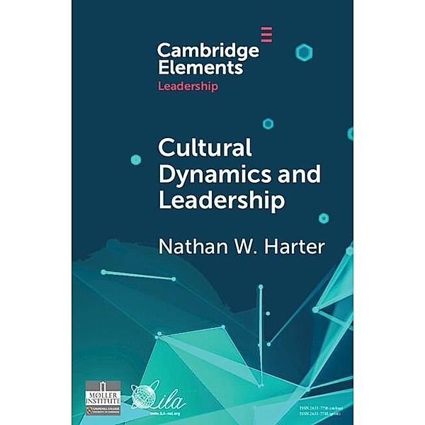 Cultural Dynamics and Leadership / Elements in Leadership, Nathan W. Harter