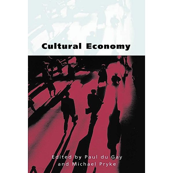 Cultural Economy / Culture, Representation and Identity series