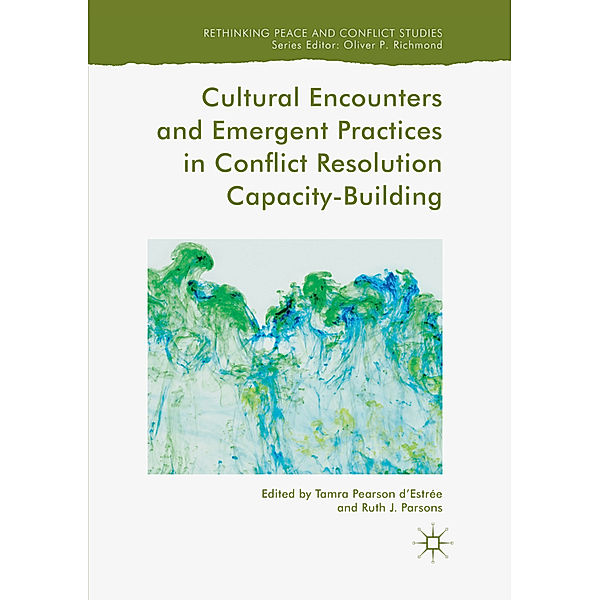 Cultural Encounters and Emergent Practices in Conflict Resolution Capacity-Building