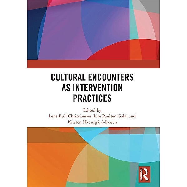 Cultural Encounters as Intervention Practices