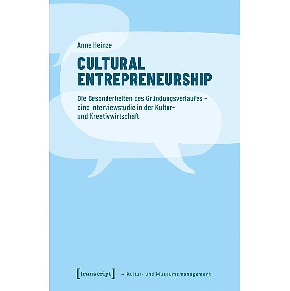 Cultural Entrepreneurship / Schriften zum Kultur- und Museumsmanagement, Anne Heinze