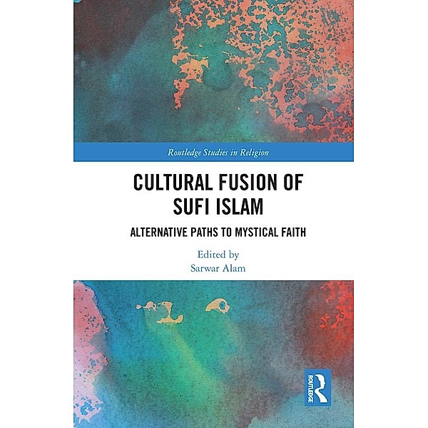 Cultural Fusion of Sufi Islam