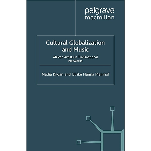 Cultural Globalization and Music, Nadia Kiwan, Ulrike Hanna Meinhof