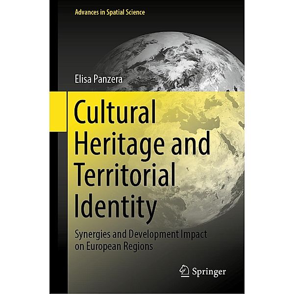 Cultural Heritage and Territorial Identity / Advances in Spatial Science, Elisa Panzera
