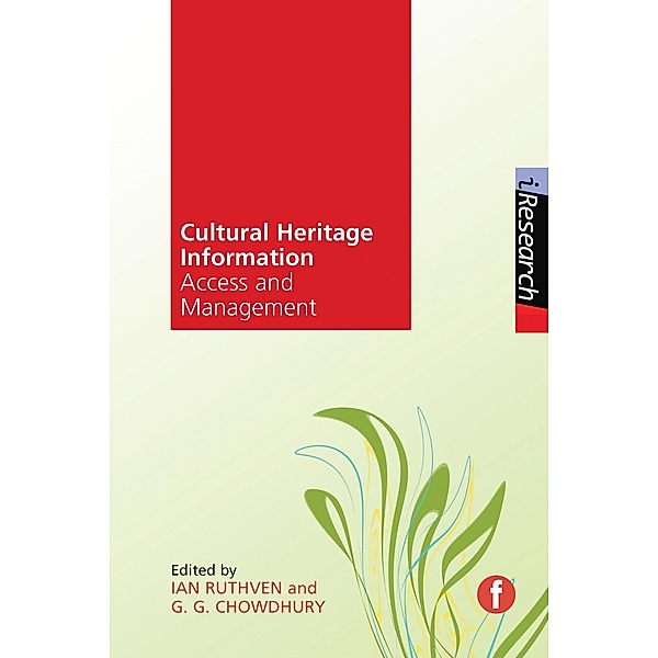 Cultural Heritage Information / iResearch Bd.1, Ian Ruthven, G. G. Chowdhury