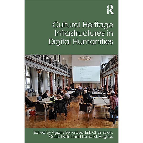 Cultural Heritage Infrastructures in Digital Humanities