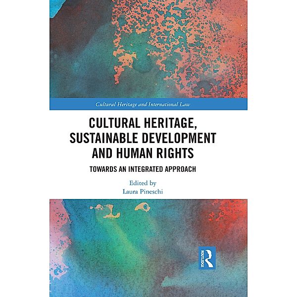 Cultural Heritage, Sustainable Development and Human Rights