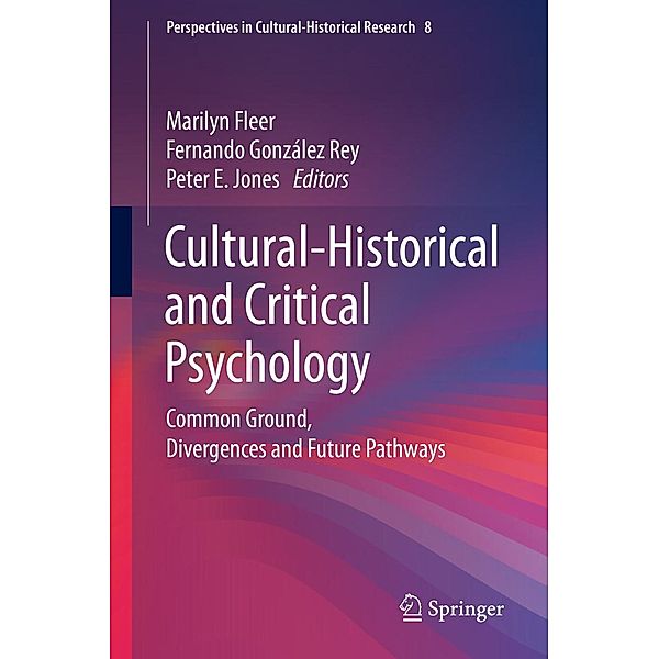 Cultural-Historical and Critical Psychology / Perspectives in Cultural-Historical Research Bd.8