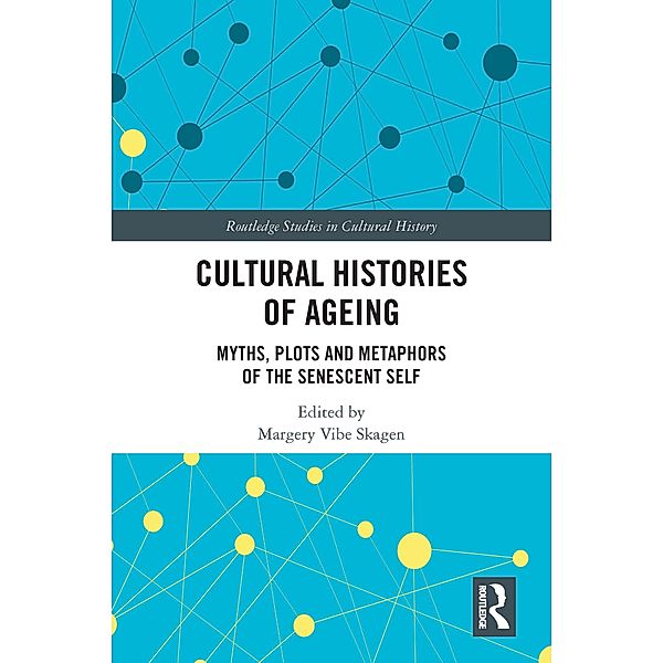 Cultural Histories of Ageing